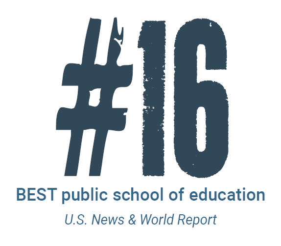 Ranked #16 BEST School of Education by U.S. News and World Report